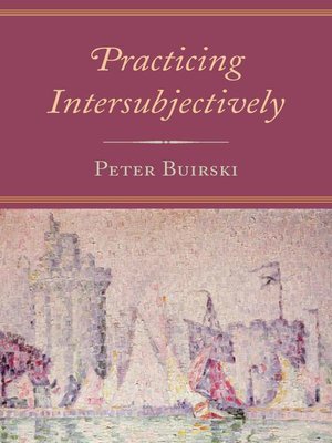 cover image of Practicing Intersubjectively